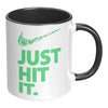 just-hit-it-mug-420-gift