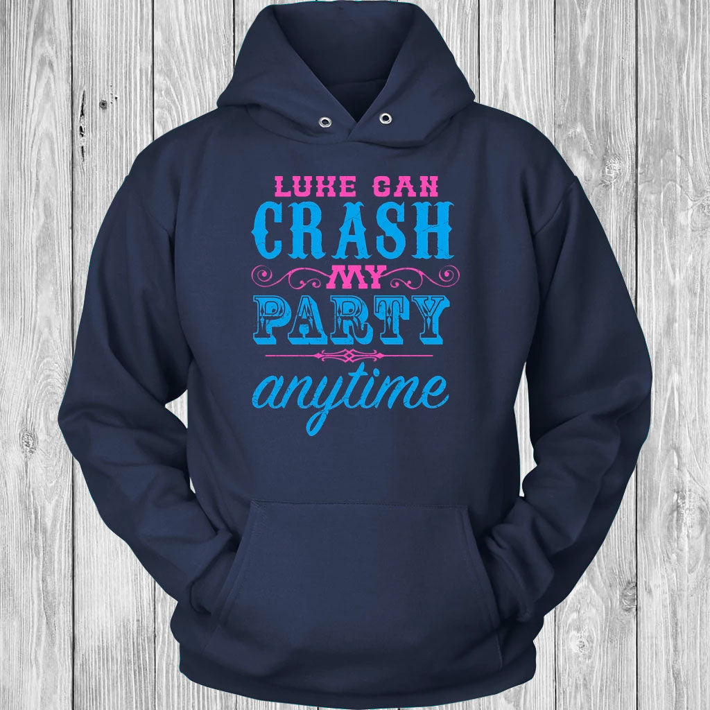 Luke Can Crash My Party Anytime Hoodie | Funny Luke Bryan Hoodie ...